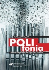 Okładka książki Polifonia. Literatura polska początku XXI wieku Agnieszka Nęcka