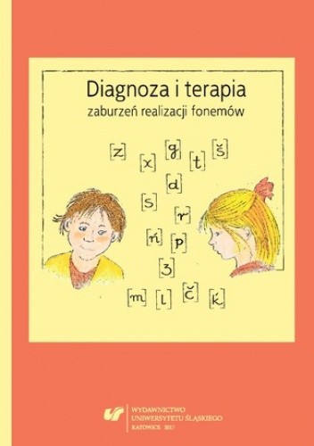 Okładka książki Diagnoza i terapia zaburzeń realizacji fonemów Danuta Pluta-Wojciechowska red., Anna Płonka współudz.