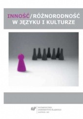 Okładka książki Inność/różnorodność w języku i kulturze Ewa Bogdanowska-Jakubowska