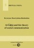 Okładka książki Al-Gahiz and his theory of social communication Krystyna Skarżyńska-Bocheńska