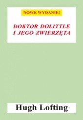 Okładka książki Doktor Dolittle i jego zwierzęta Hugh Lofting