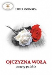 Okładka książki Ojczyzna woła Lusia Ogińska
