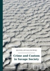 Okładka książki Crime and Custom in Savage Society Bronisław Malinowski