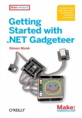 Okładka książki Getting Started with .NET Gadgeteer Simon Monk