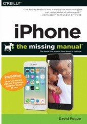 Okładka książki iPhone: The Missing Manual. 9th Edition David Pogue