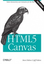 Okładka książki HTML5 Canvas. 2nd Edition Fulton Jeff, Fulton Steve
