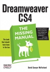 Okładka książki Dreamweaver CS4: The Missing Manual. The Missing Manual David Sawyer McFarland
