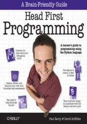 Okładka książki Head First Programming. A learner's guide to programming using the Python language David Griffiths, Barry Paul