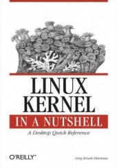 Okładka książki Linux Kernel in a Nutshell Greg Kroah-Hartman