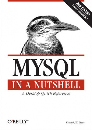 Okładka książki MySQL in a Nutshell. 2nd Edition J.T. Dyer Russell