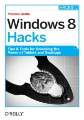 Okładka książki Windows 8 Hacks Preston Gralla
