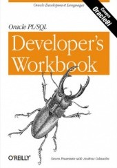 Oracle PL/SQL Programming: A Developer's Workbook