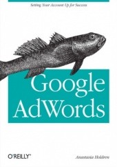 Okładka książki Google AdWords. Managing Your Advertising Program Anastasia Holdren