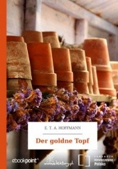 Okładka książki Der goldne Topf E.T.A. Hoffmann