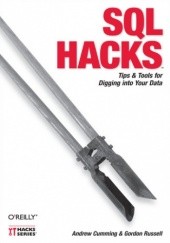 Okładka książki SQL Hacks Andrew Cumming, Gordon Russell