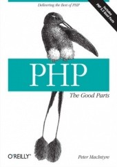 Okładka książki PHP: The Good Parts Peter MacIntyre
