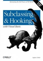Okładka książki Subclassing and Hooking with Visual Basic Teilhet Stephen