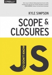 Okładka książki You Don't Know JS: Scope & Closures Kyle Simpson
