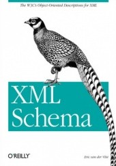Okładka książki XML Schema. The W3C's Object-Oriented Descriptions for XML van der Vlist Eric