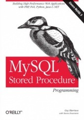 Okładka książki MySQL Stored Procedure Programming Steven Feuerstein, Guy Harrison