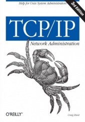 Okładka książki TCP/IP Network Administration. 3rd Edition Hunt Craig