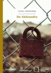Okładka książki Do Aleksandry Daniel Naborowski