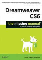 Okładka książki Dreamweaver CS6: The Missing Manual David Sawyer McFarland