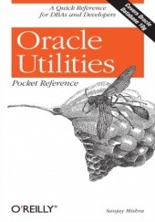 Okładka książki Oracle Utilities Pocket Reference Sanjay Mishra