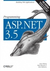 Okładka książki Programming ASP.NET 3.5. 4th Edition Dan Hurwitz, Jesse Liberty, Dan Maharry