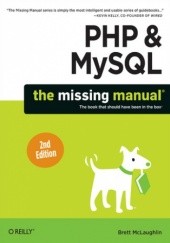 Okładka książki PHP & MySQL: The Missing Manual. 2nd Edition Brett McLaughlin