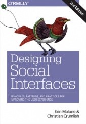 Okładka książki Designing Social Interfaces. Principles, Patterns, and Practices for Improving the User Experience. 2nd Edition Crumlish Christian, Malone Erin