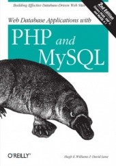 Okładka książki Web Database Applications with PHP and MySQL. 2nd Edition E. Williams Hugh, David Lane
