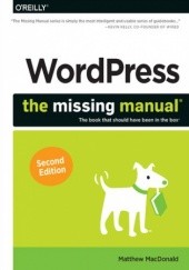 WordPress: The Missing Manual. 2nd Edition