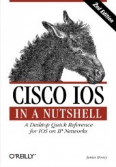Okładka książki Cisco IOS in a Nutshell. 2nd Edition Boney James
