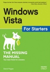 Okładka książki Windows Vista for Starters: The Missing Manual. The Missing Manual David Pogue
