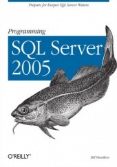 Okładka książki Programming SQL Server 2005 Hamilton Bill