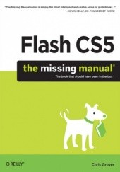 Okładka książki Flash CS5: The Missing Manual Chris Grover