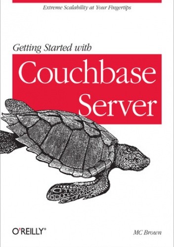 Getting Started with Couchbase Server - Brown MC | Książka w ...