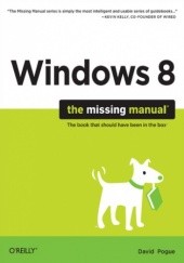 Okładka książki Windows 8: The Missing Manual David Pogue