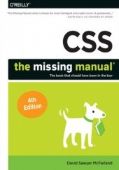 Okładka książki CSS: The Missing Manual. 4th Edition David Sawyer McFarland