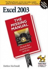 Okładka książki Excel 2003: The Missing Manual. The Missing Manual Matthew MacDonald