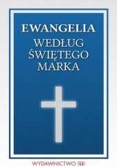Okładka książki Ewangelia św. Marka praca zbiorowa