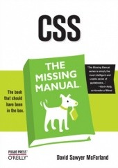 Okładka książki CSS: The Missing Manual. The Missing Manual David Sawyer McFarland