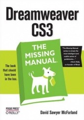 Okładka książki Dreamweaver CS3: The Missing Manual. The Missing Manual David Sawyer McFarland