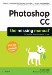 Okładka książki Photoshop CC: The Missing Manual Lesa Snider