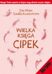 Okładka książki Wielka księga cipek. Wersja bez cenzury Dan Höjer, Gunilla Kvarnström