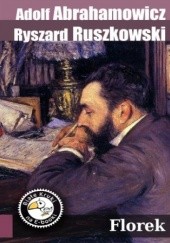 Okładka książki Florek Adolf Abrahamowicz, Ruszkowski Ryszard