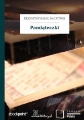 Okładka książki Pamiąteczki Krzysztof Kamil Baczyński