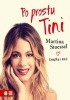 Okładka książki Po prostu Tini Martina Stoessel