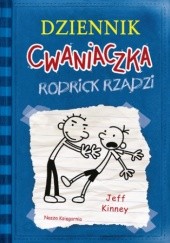 Okładka książki Dziennik cwaniaczka 2. Rodrick rządzi Jeff Kinney